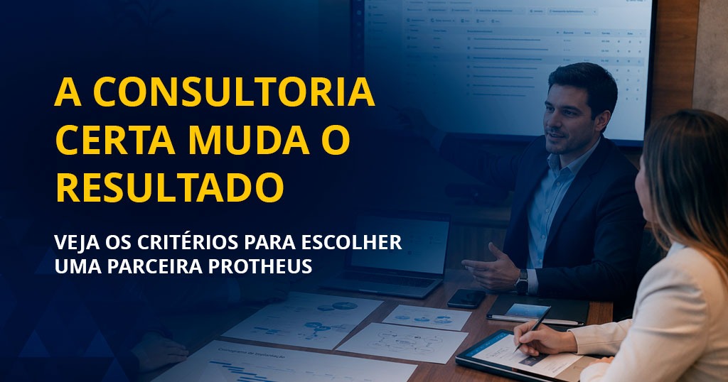 Gestores avaliando critérios técnicos e estratégicos para escolher uma consultoria especializada em Protheus.