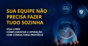 Alt text: Equipe interna trabalhando em conjunto com consultores especializados em Protheus.